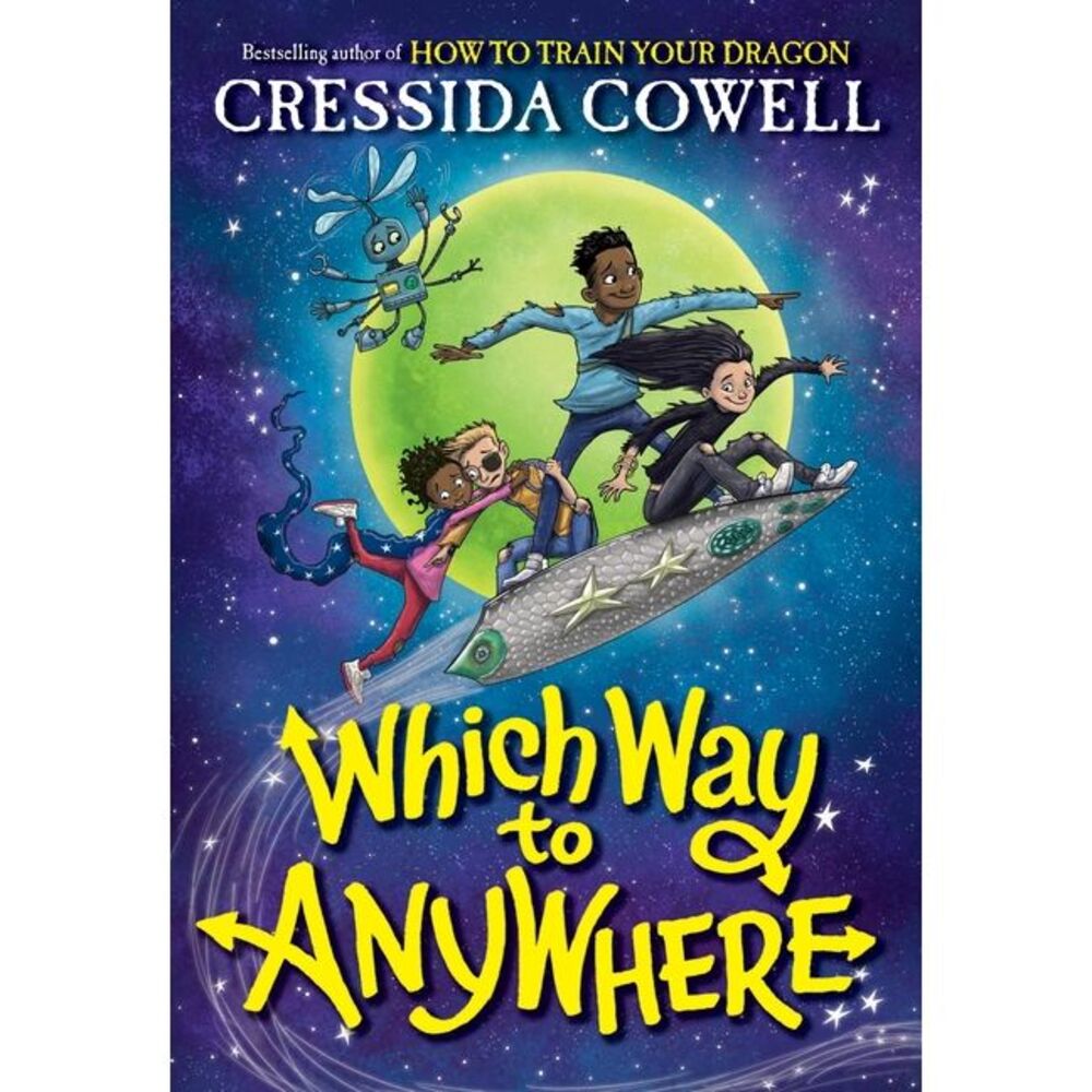 Which Way to Anywhere -- Cressida Cowell